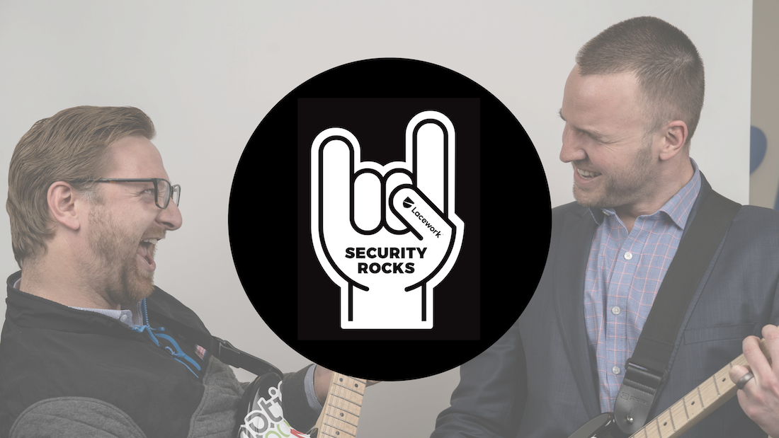 For Those About To Rock RSA, Lacework Salutes You!