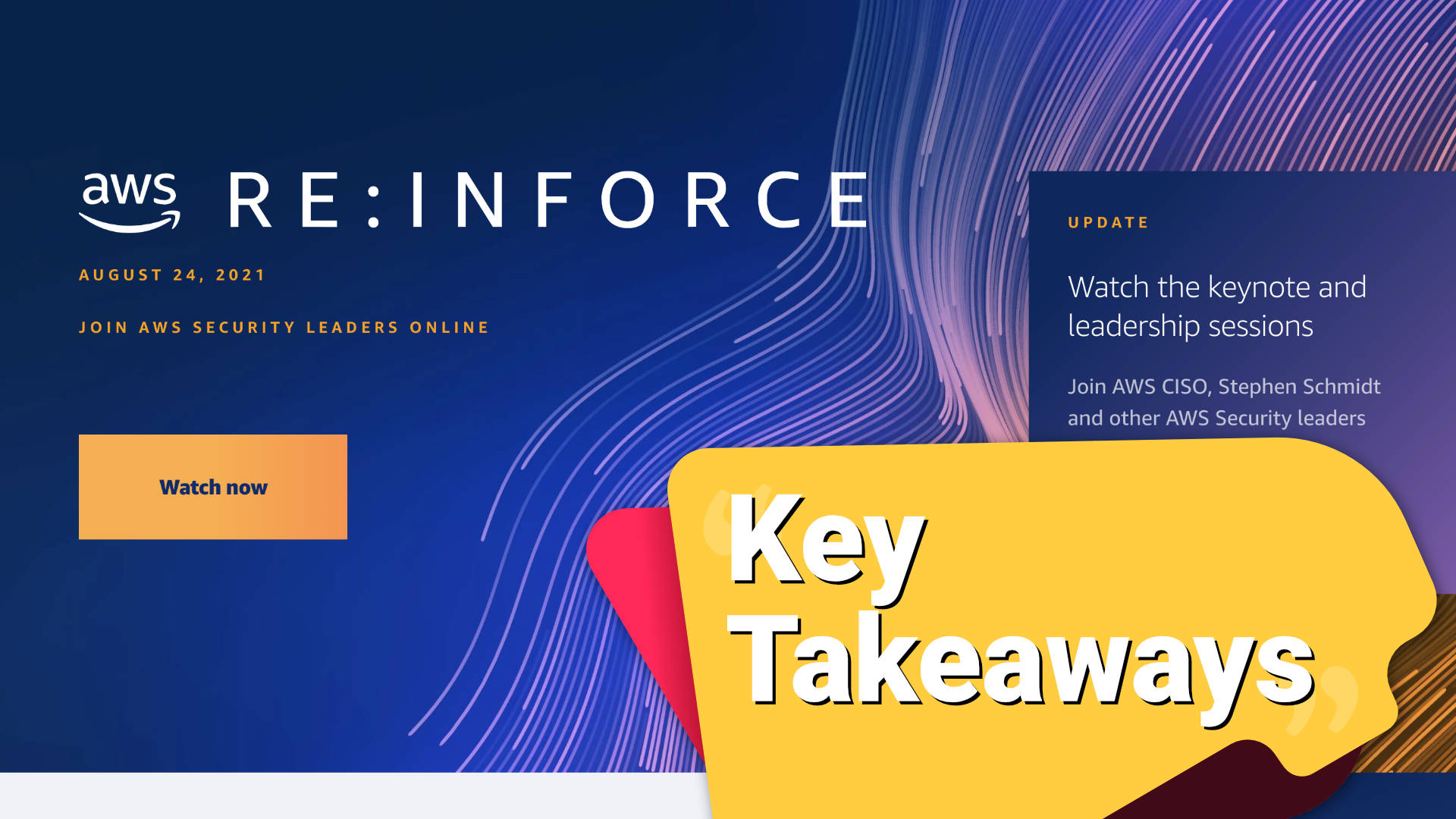 AWS re:Inforce 2021 Key Takeaways