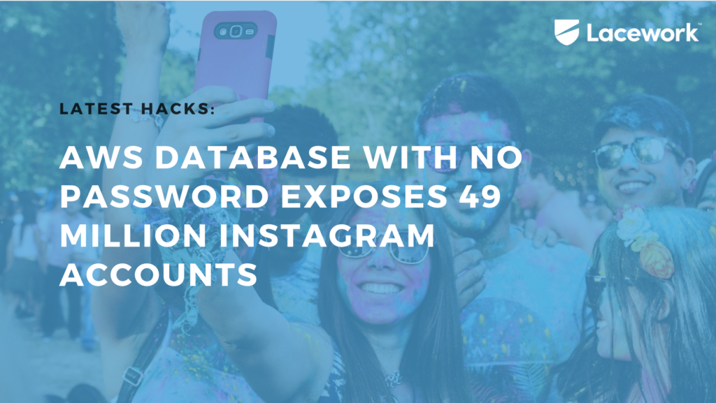 AWS Database with no password exposes 49 million instagram accounts