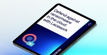 Lacework favorise la protection contre les attaques par ransomware dans le cloud