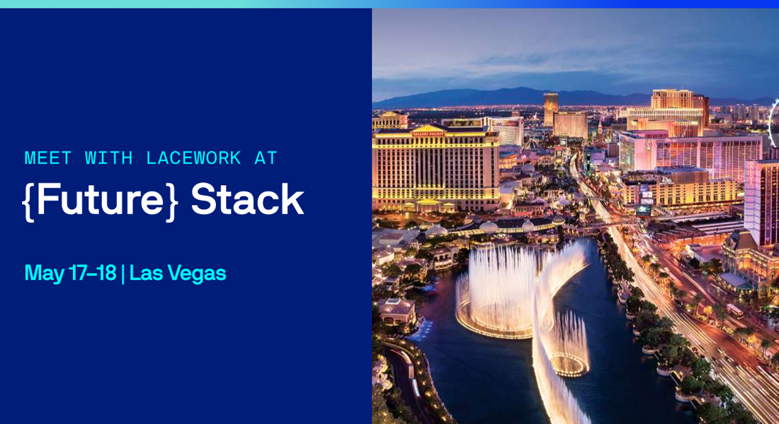 Lacework goes to FutureStack