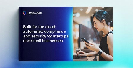 Built for the cloud: automated compliance and security for startups and small businesses