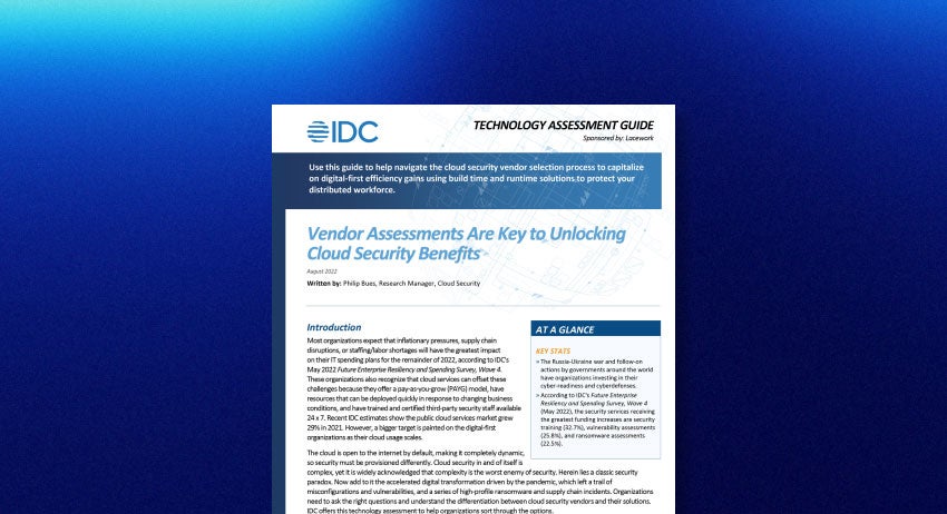 IDC Tech Assessment: Vendor Assessments are Key to Unlocking Cloud Security Benefits